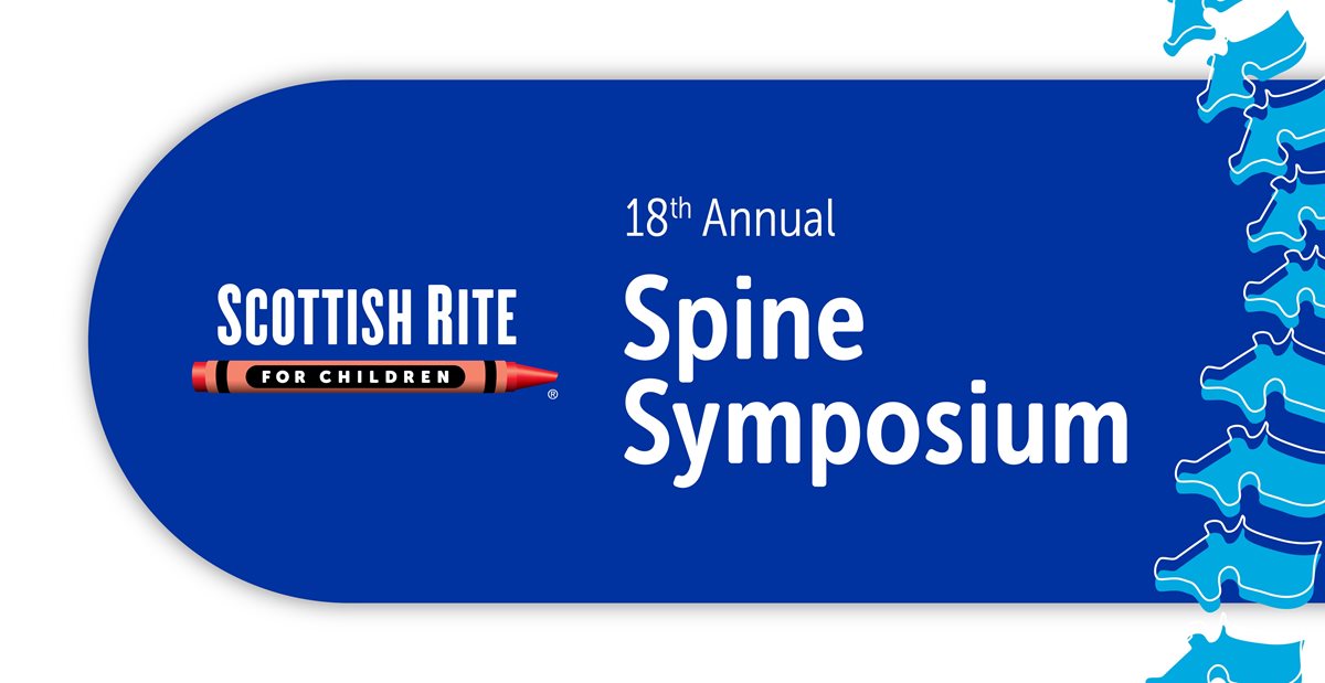 18th Annual Spine Symposium at Scottish Rite for Children