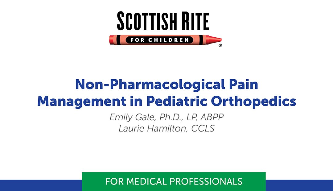 Non-Pharmacological Pain Management in Pediatric Orthopedics