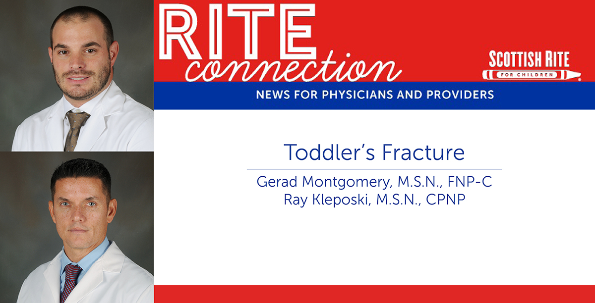 An Approach to Management of Toddler’s Fractures