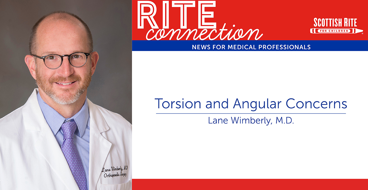 Torsion and Angular Concerns: Treatment Options and When to be Concerned